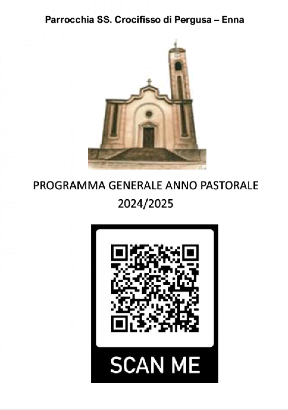 Programma Anno Pastorale 2024/2025                      Il programma entrerà in vigore alla fine di ottobre con il cambio dell'orario estivo a invernale